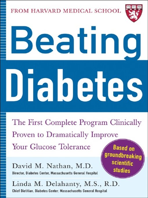 Title details for Beating Diabetes (A Harvard Medical School Book) by David M. Nathan - Available